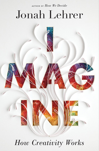 Cover of  Imagine by Jonah Lehrer